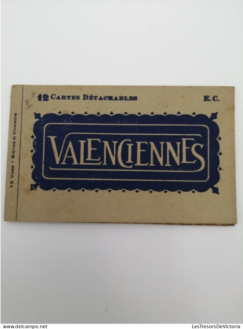 Carnet De Cartes Complet - 12 Cartes Détachables - Valenciennes - Edit. Gailteux - Carte Postale Ancienne - Valenciennes