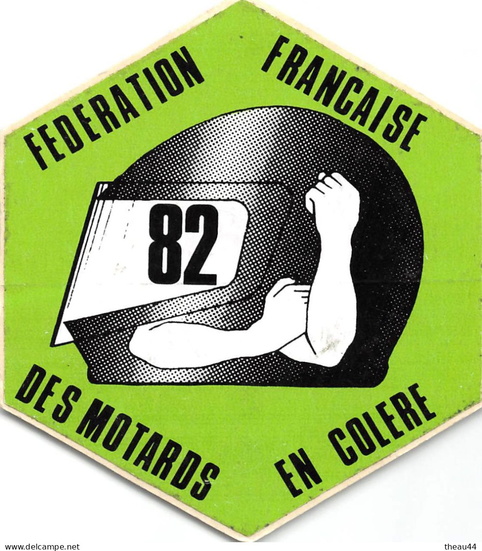 ¤¤     -  Auto-Collant De La Fédération Française Des Motards En Colère En 1982    -   ¤¤ - Motos