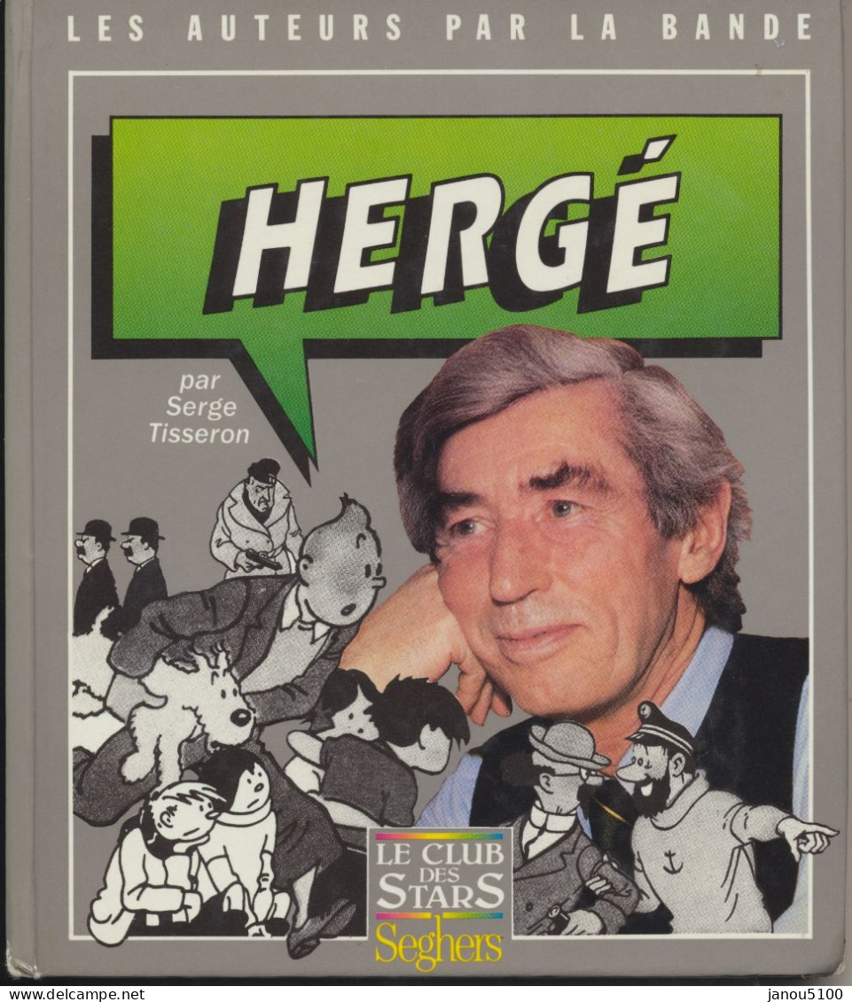 LIVRES, BD, REVUES   BD.       HERGE   ......par Serge Tisseron      (  Les Auteurs Par La Bande). - Hergé