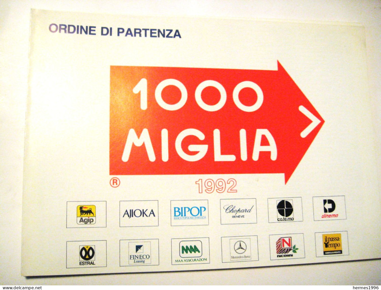 MILLE  MIGLIA     ORDINE  PARTENZA  1992 - Kleding, Souvenirs & Andere