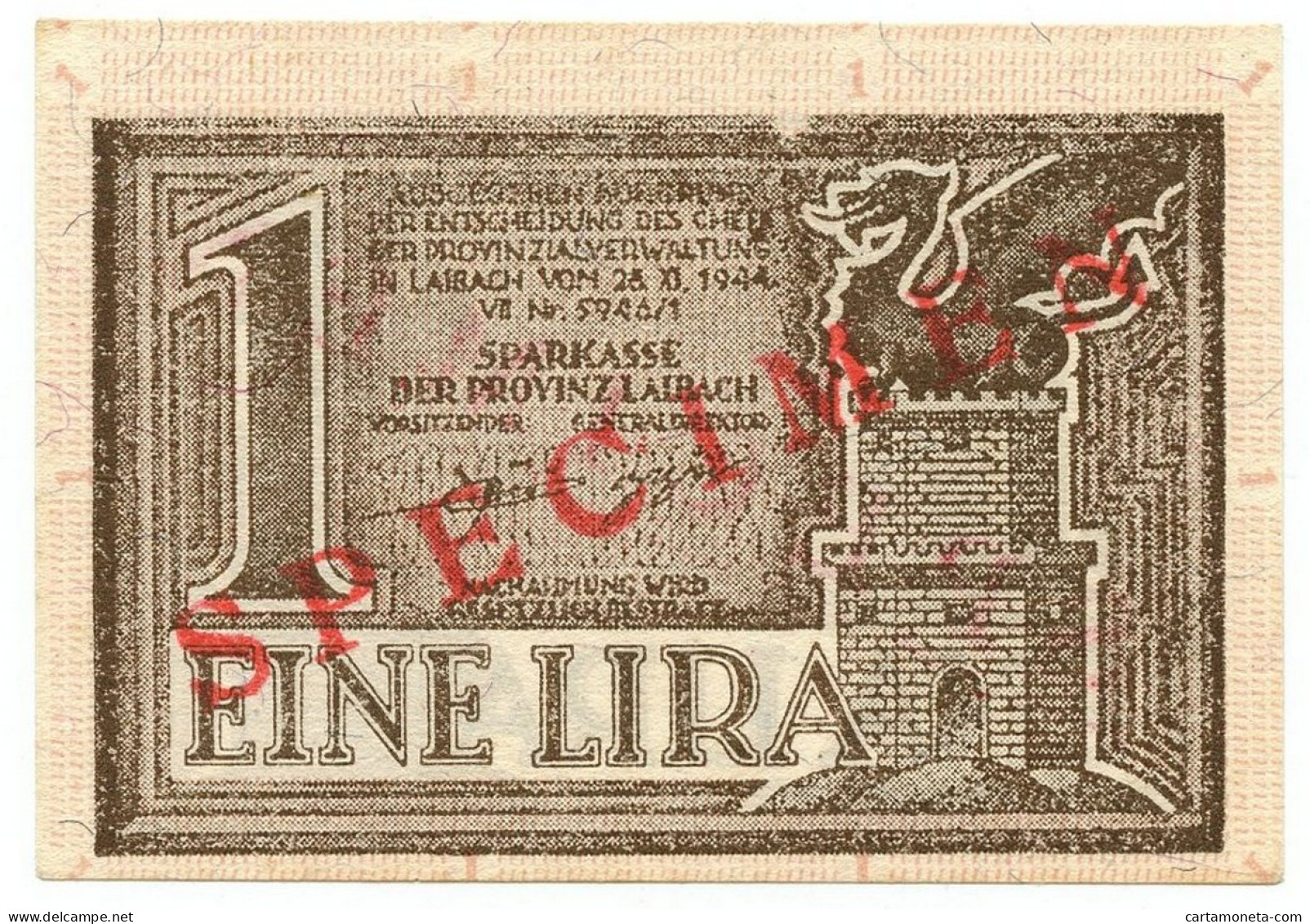 1 LIRA SPECIMEN OCCUPAZIONE TEDESCA DELLA PROVINCIA DI LUBJANA 28/11/1944 QFDS - Occupazione Alleata Seconda Guerra Mondiale