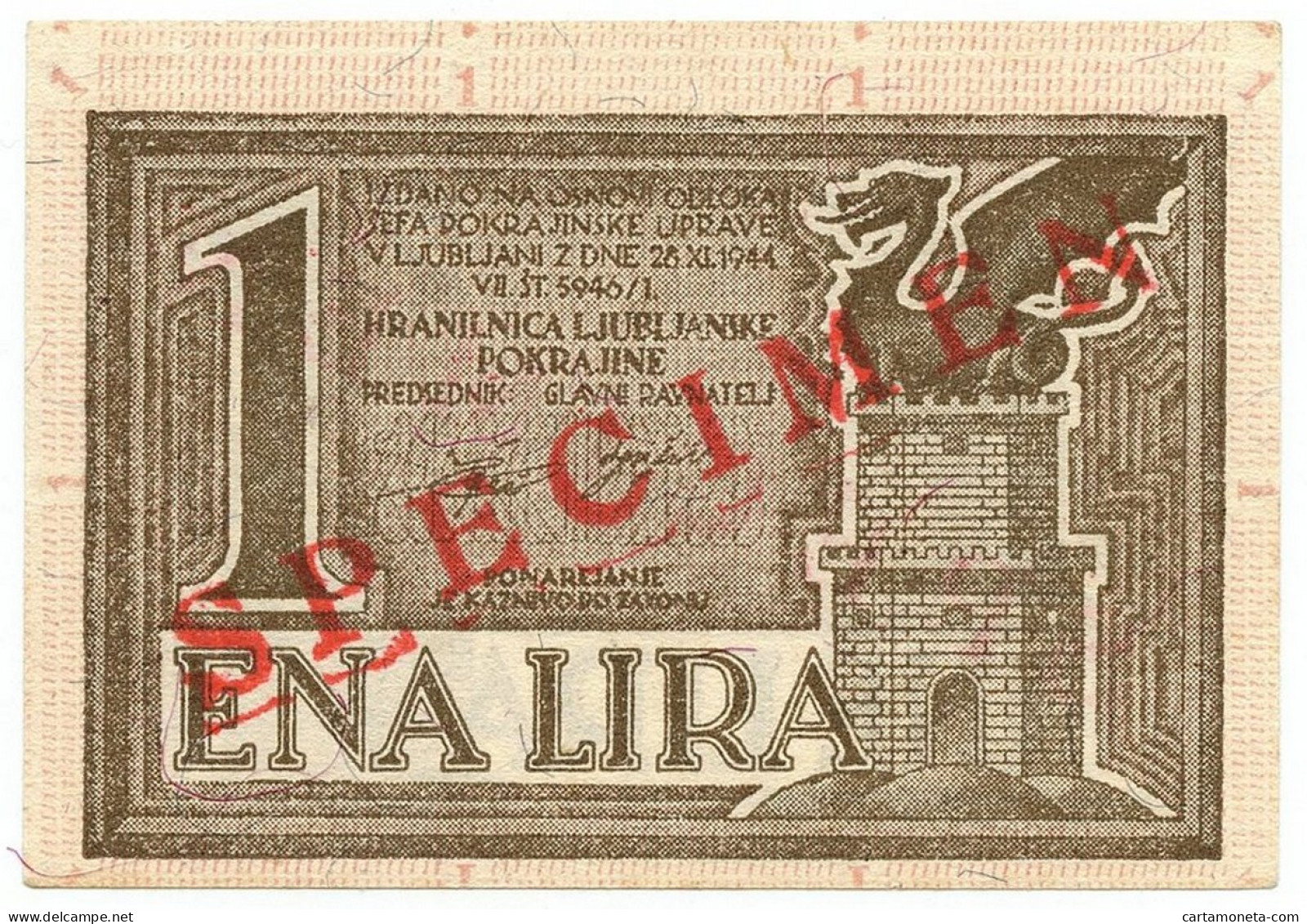 1 LIRA SPECIMEN OCCUPAZIONE TEDESCA DELLA PROVINCIA DI LUBJANA 28/11/1944 QFDS - Ocupación Aliados Segunda Guerra Mundial