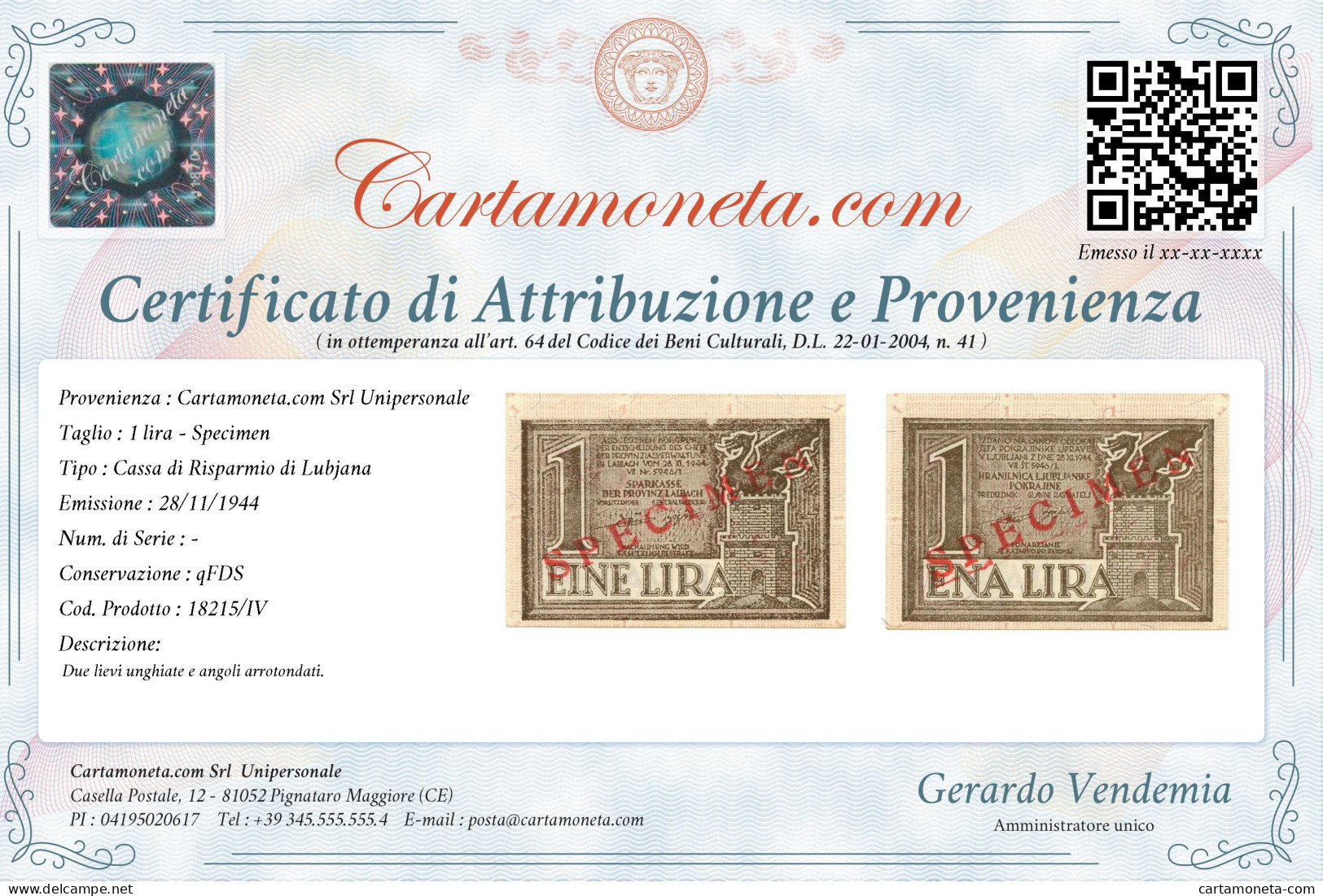 1 LIRA SPECIMEN OCCUPAZIONE TEDESCA DELLA PROVINCIA DI LUBJANA 28/11/1944 QFDS - Geallieerde Bezetting Tweede Wereldoorlog