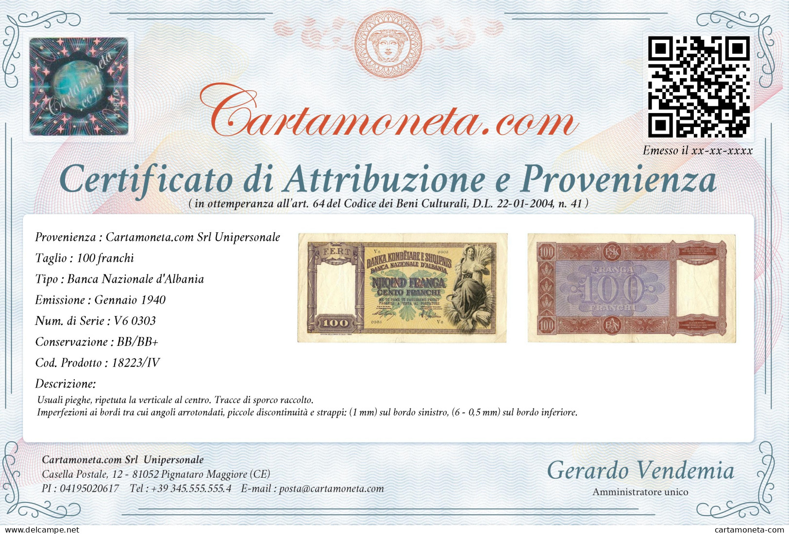 100 FRANCHI REGNO D'ITALIA E A. BANCA NAZIONALE D'ALBANIA GENNAIO 1940 BB/BB+ - Non Classés