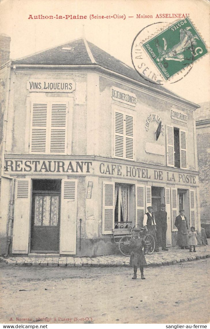 CPA 91 AUTHON LA PLAINE / MAISON ASSELINEAU / CAFE / HOTEL / RESTAURANT DE LA POSTE - Autres & Non Classés