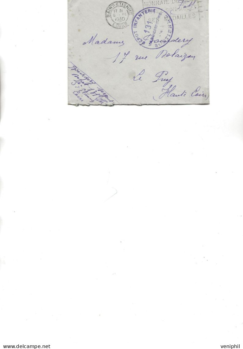 LETTRE EN FRANCHISE MILITAIRE  CAD ST ETIENNE 1940 - + CACHET VIOLET DEPOT INFANTERIE -131 - - 2. Weltkrieg 1939-1945