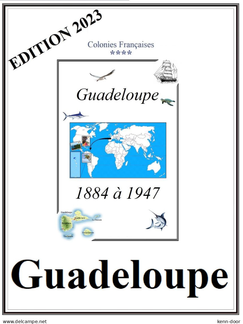 GUADELOUPE  Albums De Timbres à Imprimer   EDITION 2023 - Altri & Non Classificati