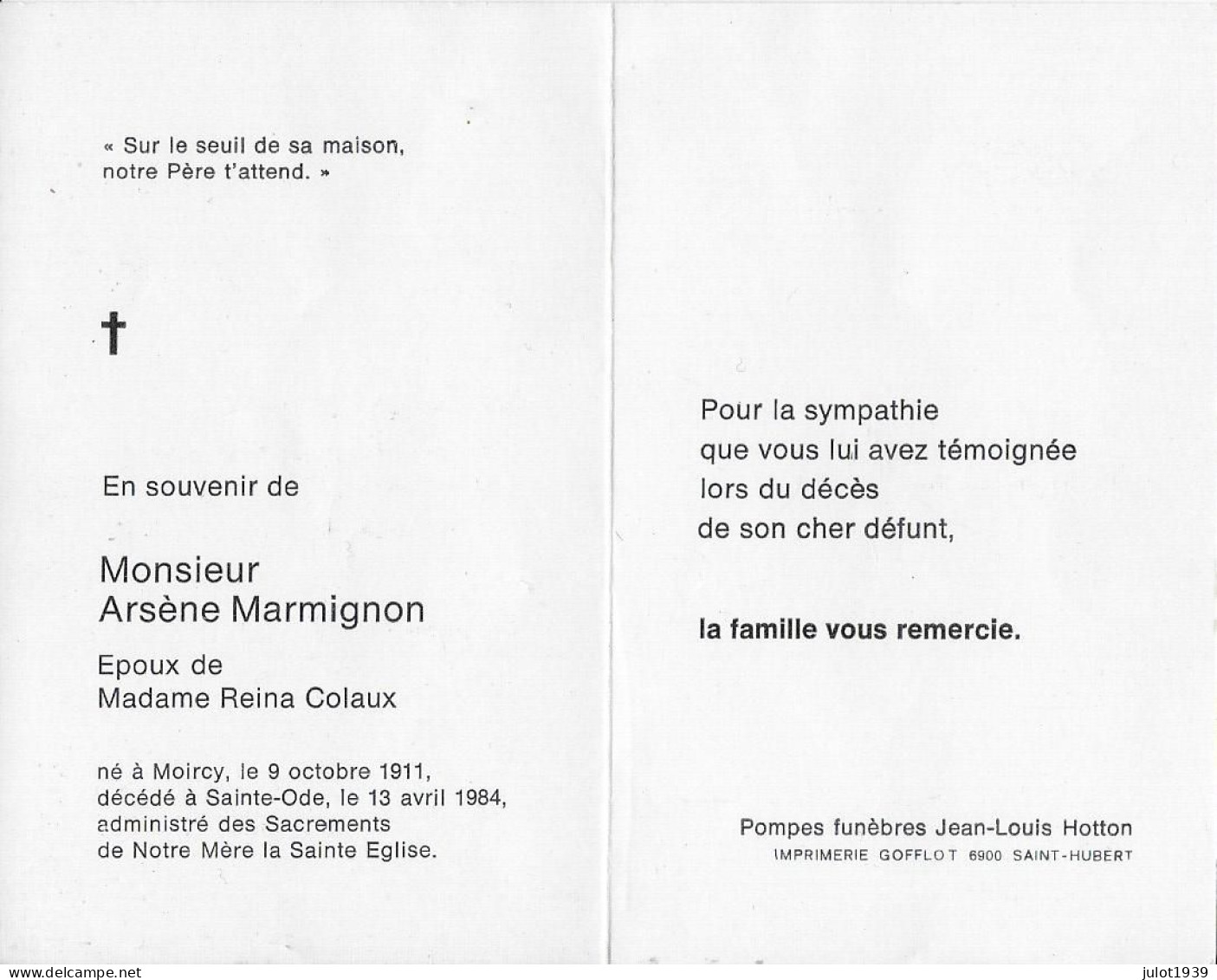 MOIRCY ..-- Mr Arsène MARMIGNON , époux De Mme Reina COLAUX , Né En 1911 à MOIRCY , Décédé En 1984 à SAINTE - ODE . - Libramont-Chevigny