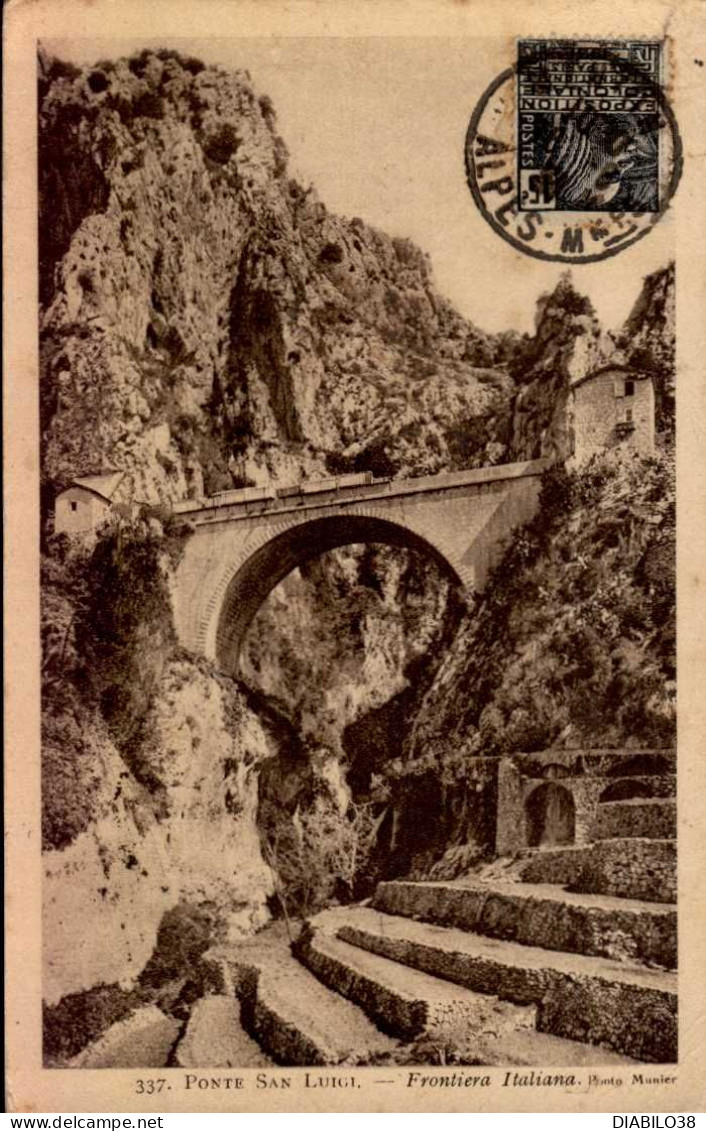 PONTE SAN- LUIGI   ( ITALIE )  FRONTIERA ITALIANA - Douane