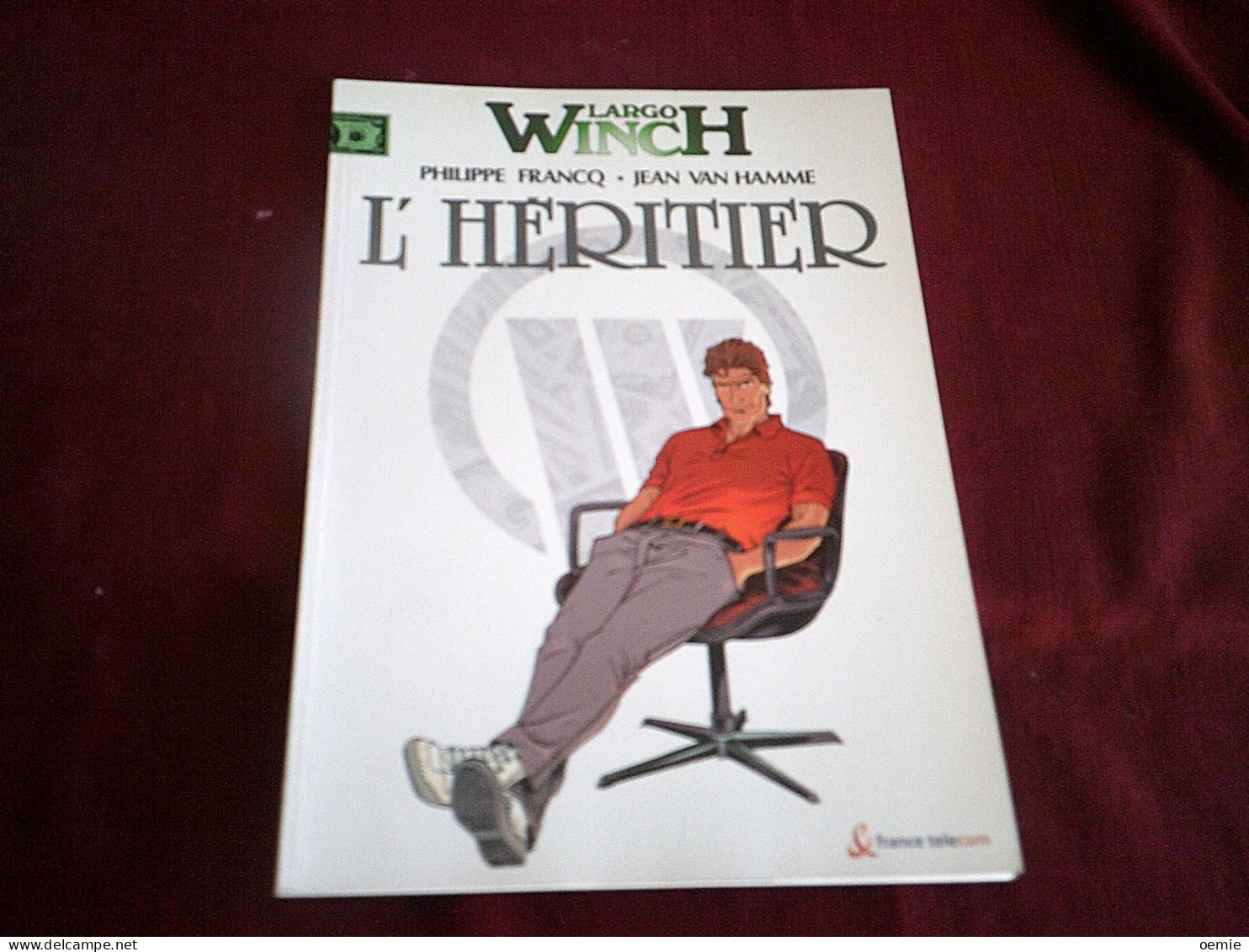 LARGO  WINCH   L'HERITIER     BD PUBLICITAIRE POUR FRANCE TELECOM - Largo Winch