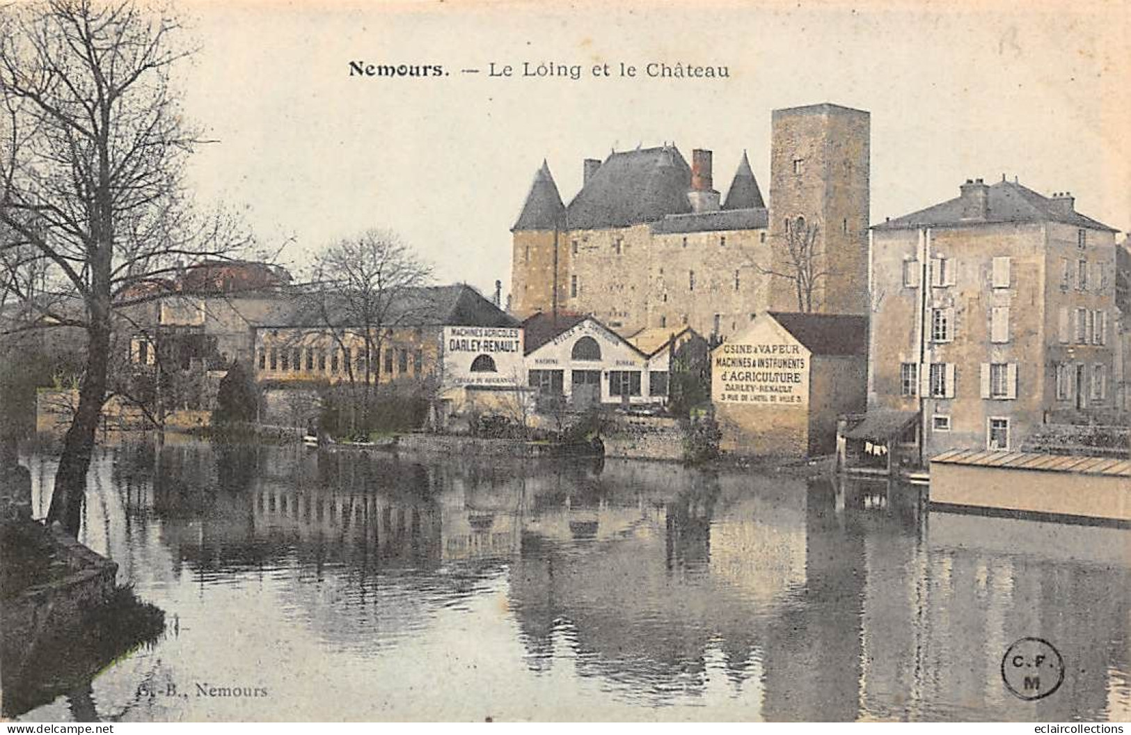 Nemours          77          Le Loing Et Le Château. Usine De Machines Agricoles        (voir Scan) - Nemours