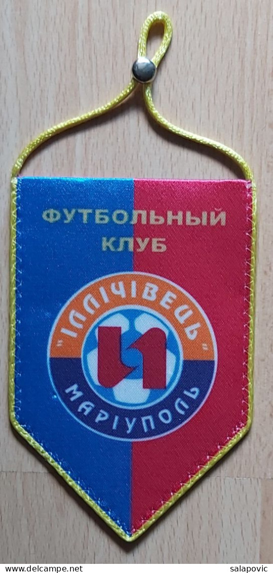 FC Illychivets Mariupol Ukraine Football Soccer Club Fussball Calcio Futbol Futebol PENNANT, SPORTS FLAG ZS 3/2 - Apparel, Souvenirs & Other