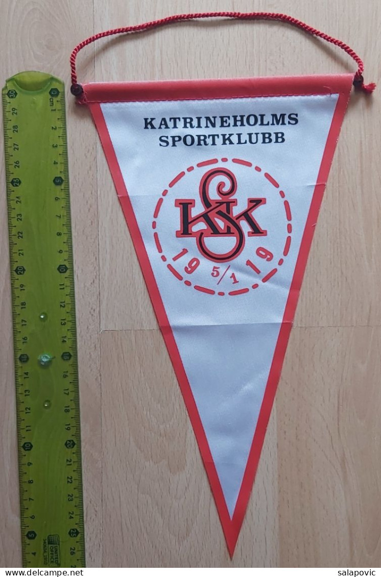 KATRINEHOLMS SPORTKLUBB Sweden Football  Soccer Club Fussball Calcio Futbol Futebol PENNANT, SPORTS FLAG ZS 3/3 - Kleding, Souvenirs & Andere