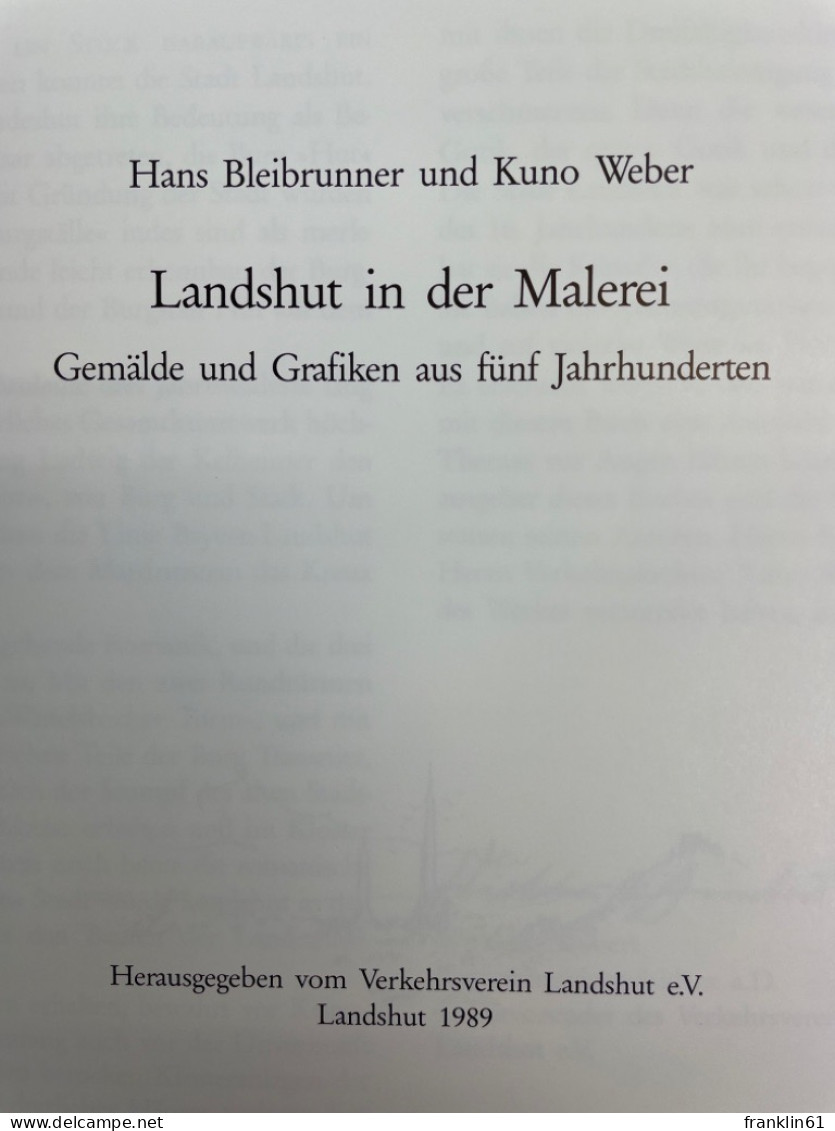 Landshut In Der Malerei : Gemälde Und Grafiken Aus Fünf Jahrhunderten. - 4. Neuzeit (1789-1914)