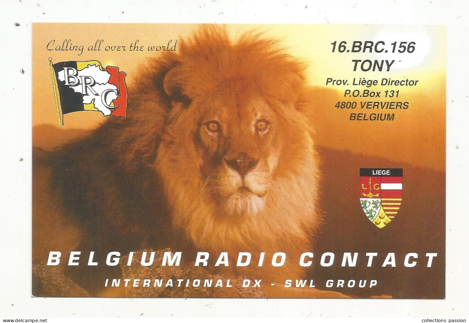 Cp , Carte QSL,  BRAVO ROMEO CHARLIE, International DX - SWL Group Belgium, Lion ,LIEGE, 2 Scans - Radio Amateur