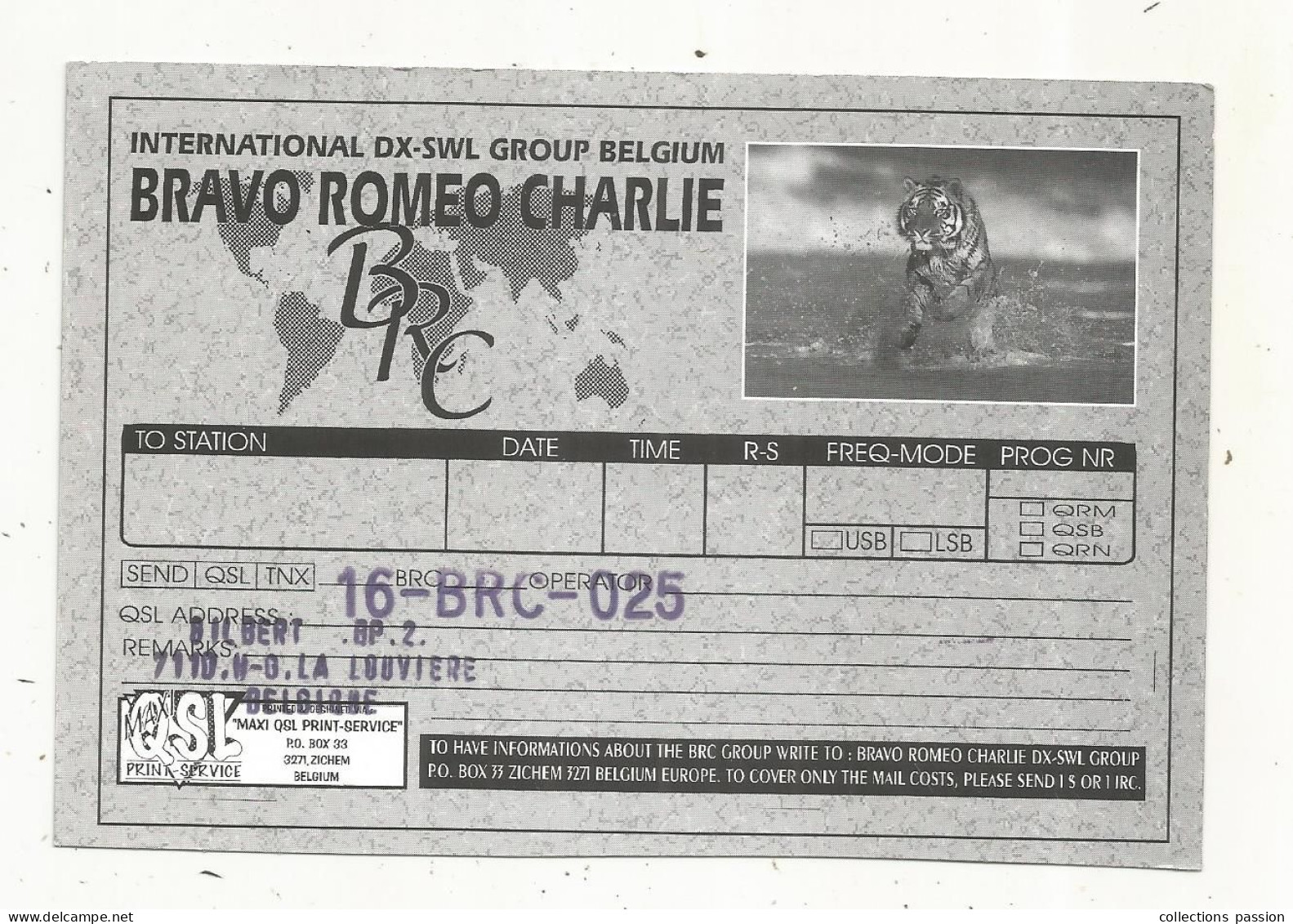 Cp , Carte QSL,  BRAVO ROMEO CHARLIE, International DX - SWL Group Belgium, Tigre, 2 Scans - Radio Amateur