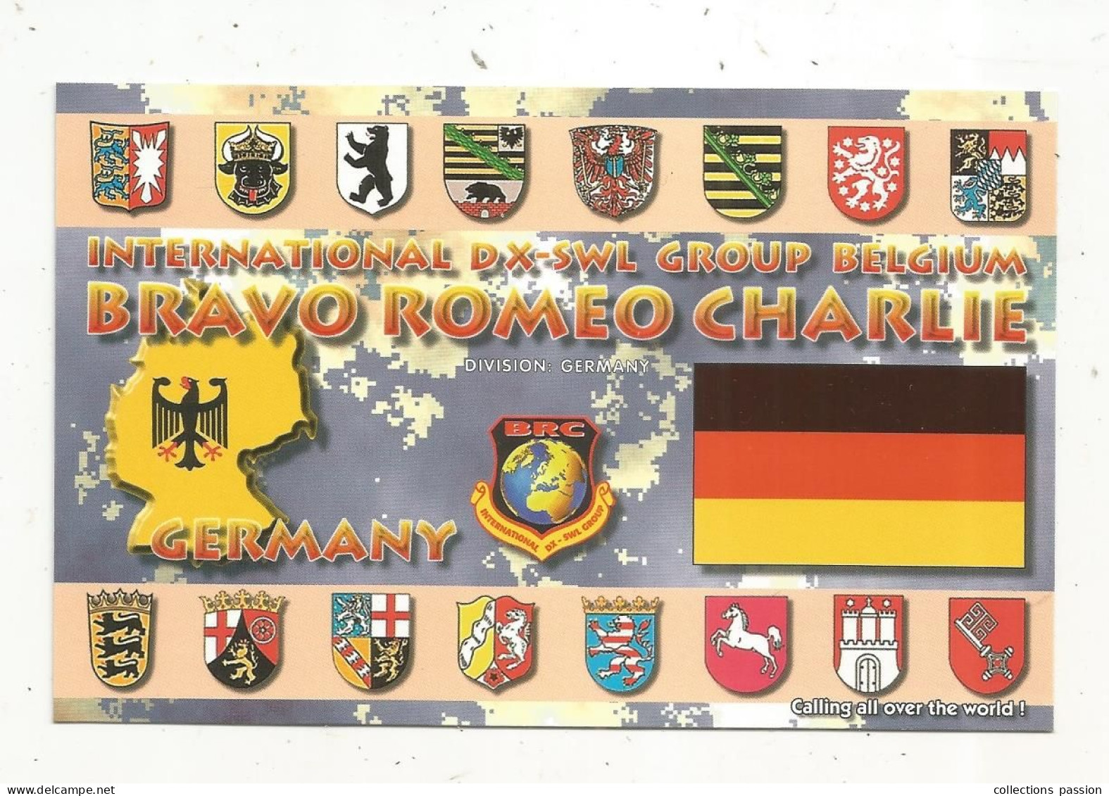 Cp , Carte QSL,  BRAVO ROMEO CHARLIE, International DX - SWL Group Belgium, Germany , Blasons, 2 Scans - Radio Amatoriale