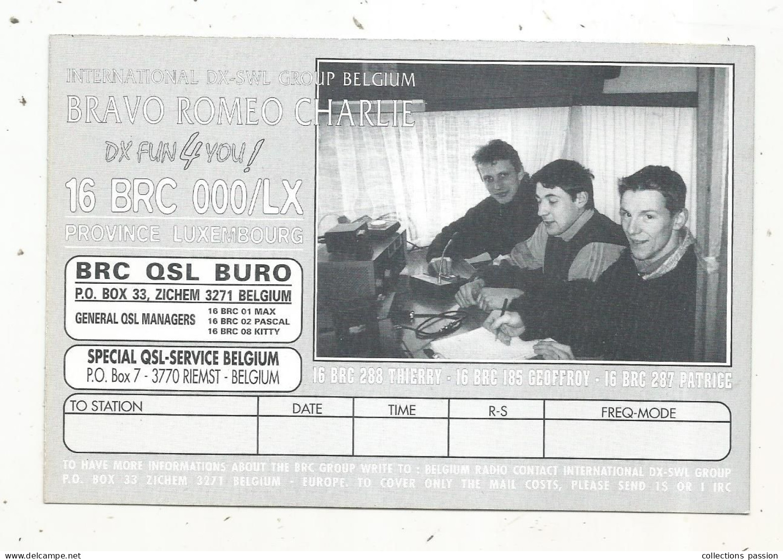 Cp , Carte QSL,  BRAVO ROMEO CHARLIE, International DX - SWL Group Belgium, Province Luxembourg, 2 Scans - Radio Amatoriale