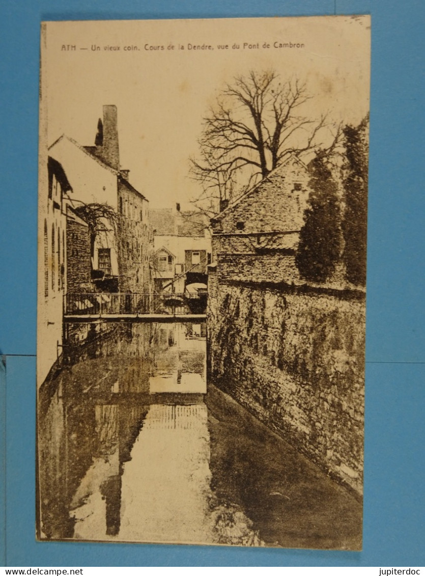 Ath Un Vieux Coin Cours De La Dendre, Vue Du Pont De Cambron - Ath