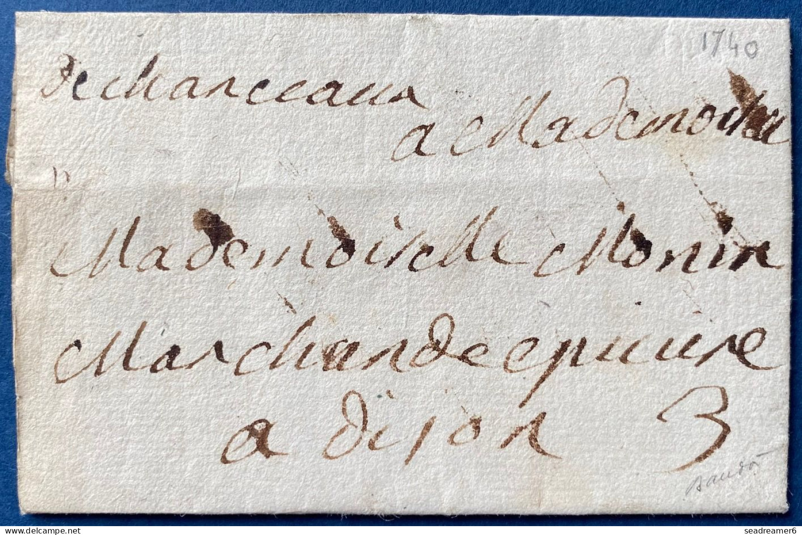 FRANCE Lettre De 1740 Marque Manuscrite "DE CHANCEAUX" (cote D'or) Pour DIJON TTB Et Tres Rare - ....-1700: Voorlopers