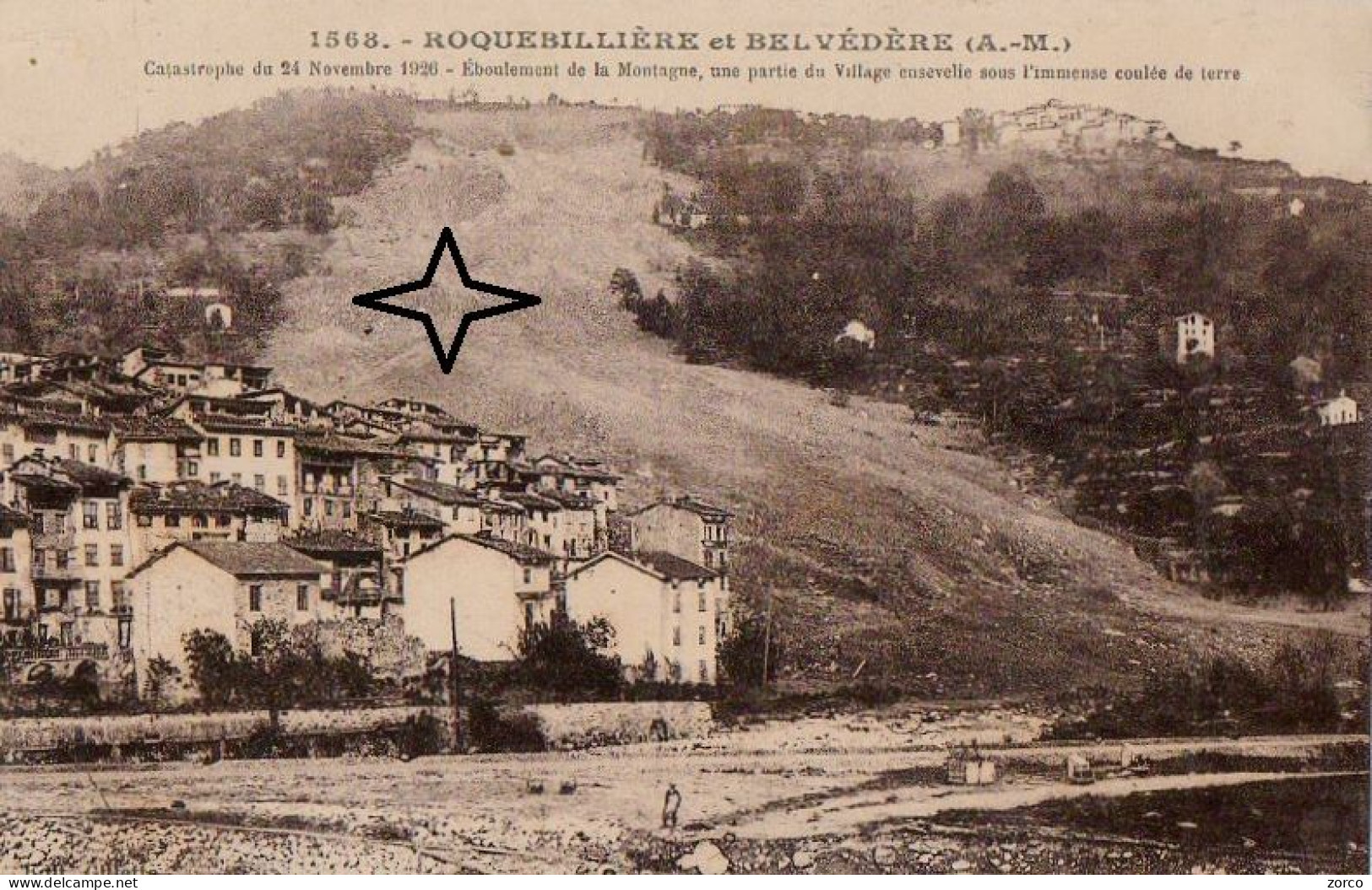 ROQUEBILLIERE Et BELVEDERE. Catastrophe Du 24 Novembre 1926. Coulée De Terre. - Roquebilliere