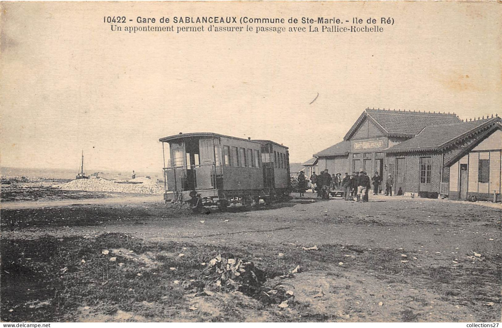 17-GARE DE SABLANCEAUX- COMMUNE DE STE-MARIE- ILE DE RE- UNE APPONTEMENT PERMET D'ASSURER LE PASSAGE - Ile De Ré