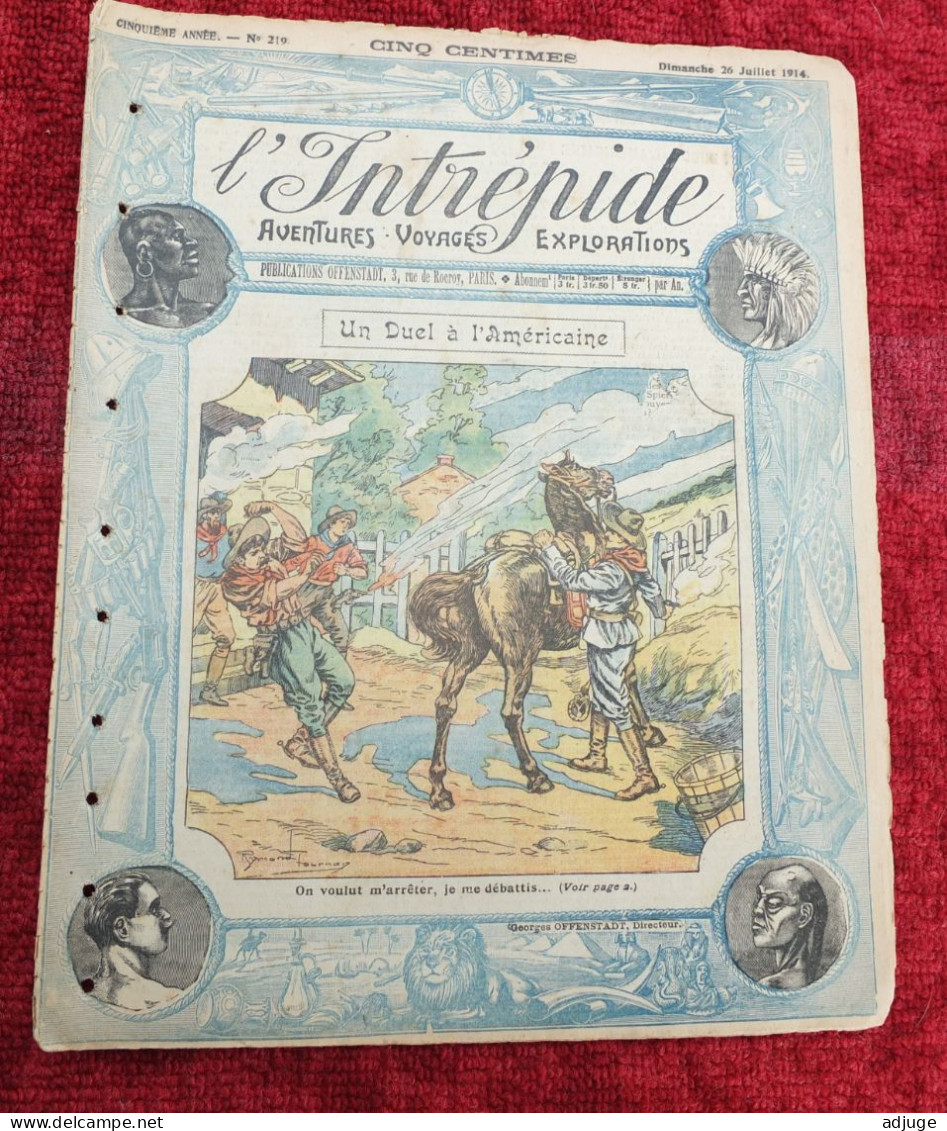 L'INTRÉPIDE -  N° 219 -  26 Juillet 1914- AVENTURES-VOYAGES-EXPLORATIONS - "Un DUEL à L'AMERICAINE" * Cf. Scans* - L'Intrépide