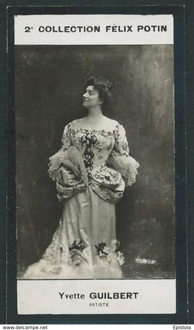 ► Yvette GUILBERT (Moulin Rouge Modèle De Toulouse-Lautrec) - 2ème Collection Photo Felix POTIN 1908 - Félix Potin