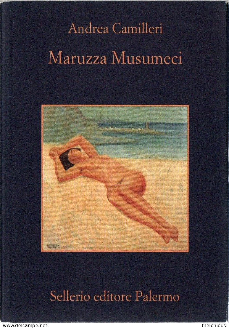 # Andrea Camilleri - Maruzza Musumeci - Sellerio N. 727 Prima Edizione 2007 - Thrillers