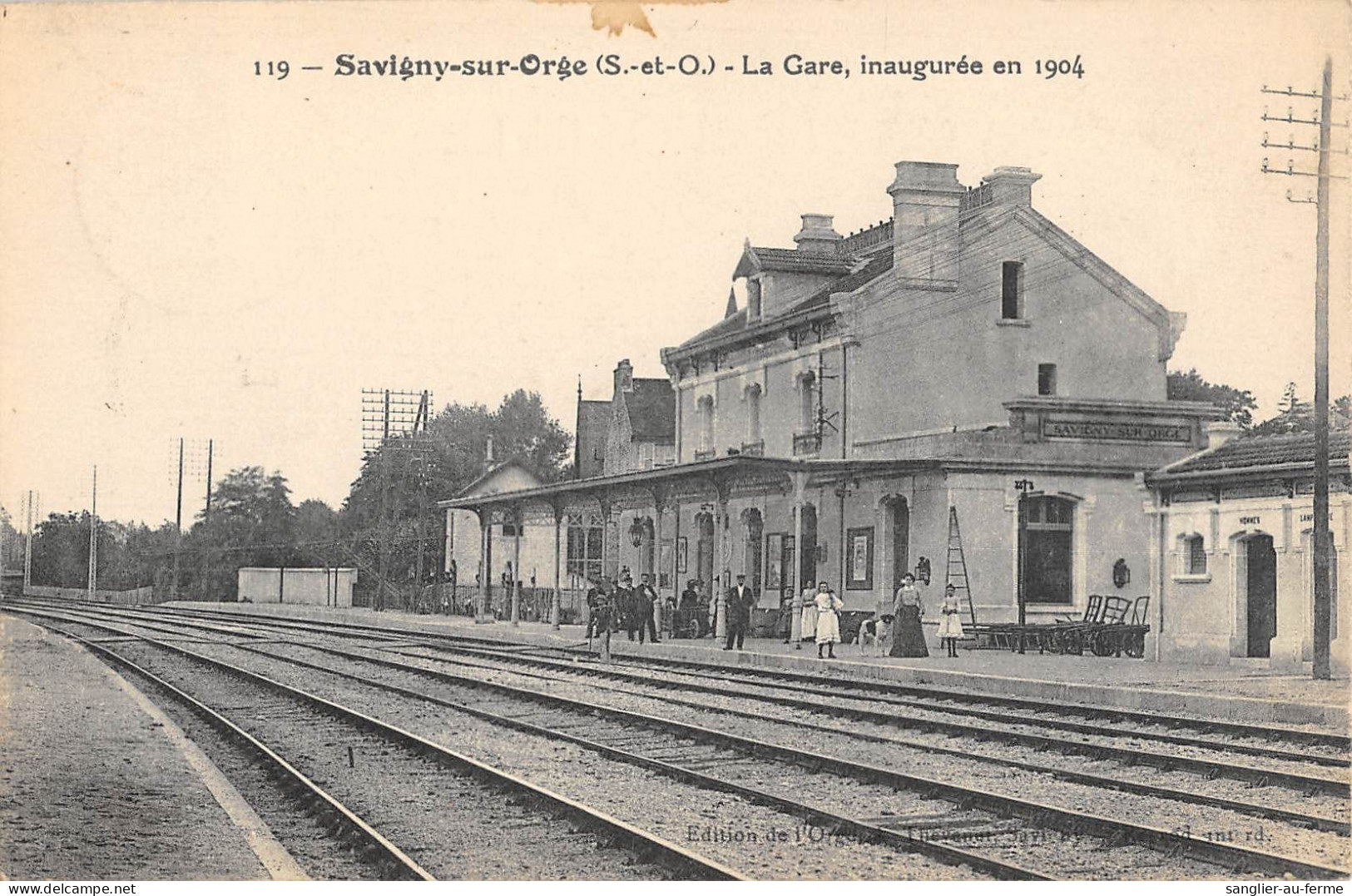 CPA 91 SAVIGNY SUR ORGE / LA GARE / INAUGUREE EN 1904 - Savigny Sur Orge