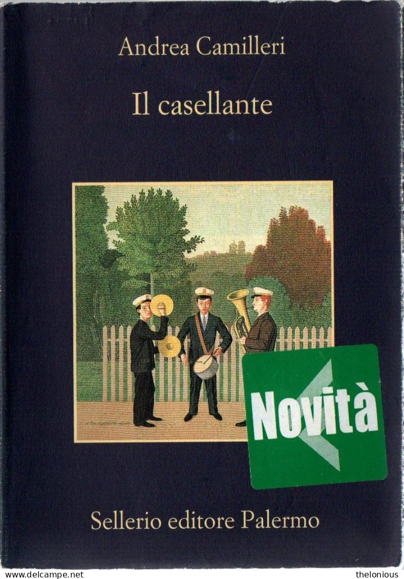 # Andrea Camilleri - Il Casellante - Sellerio N. 750 Prima Edizione 2008 - Policiers Et Thrillers