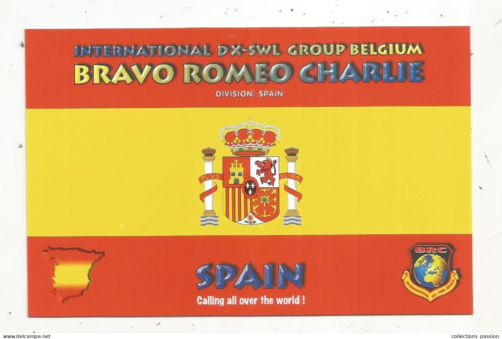 Cp , Carte QSL 4 Pages,  BRAVO ROMEO CHARLIE, International DX - SWL Group Belgium, SPAIN, ESPAGNE,  2 Scans - Radio Amateur