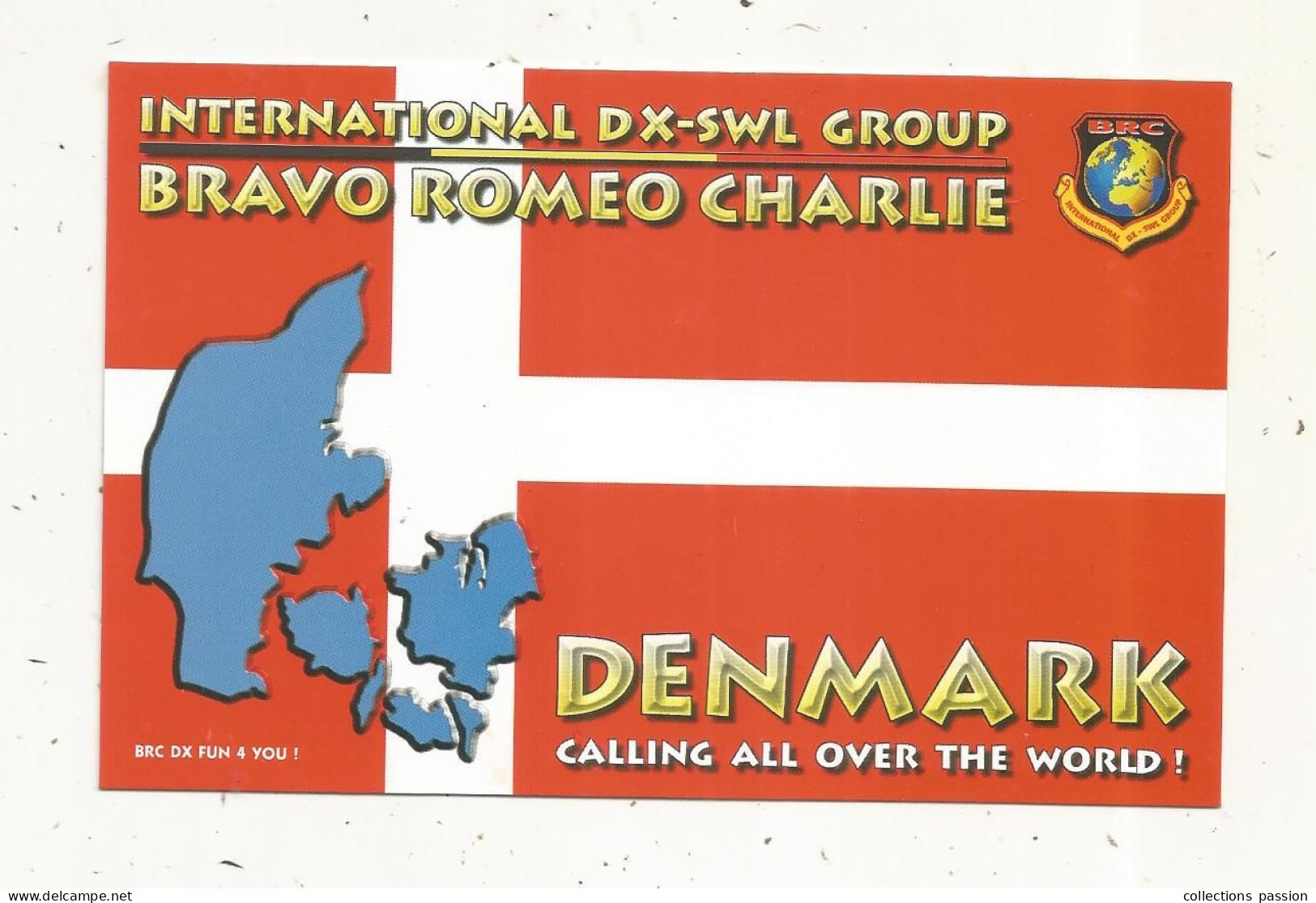 Cp , Carte QSL 4 Pages,  BRAVO ROMEO CHARLIE, International DX - SWL Group Belgium, DENMARK, DANEMARK,  2 Scans - Radio Amatoriale