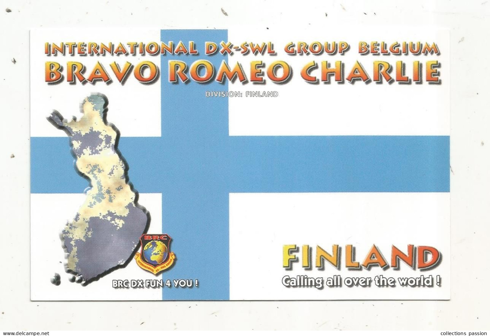 Cp , Carte QSL 4 Pages,  BRAVO ROMEO CHARLIE, International DX - SWL Group Belgium, FINLAND, FINLANDE,  2 Scans - Radio Amatoriale