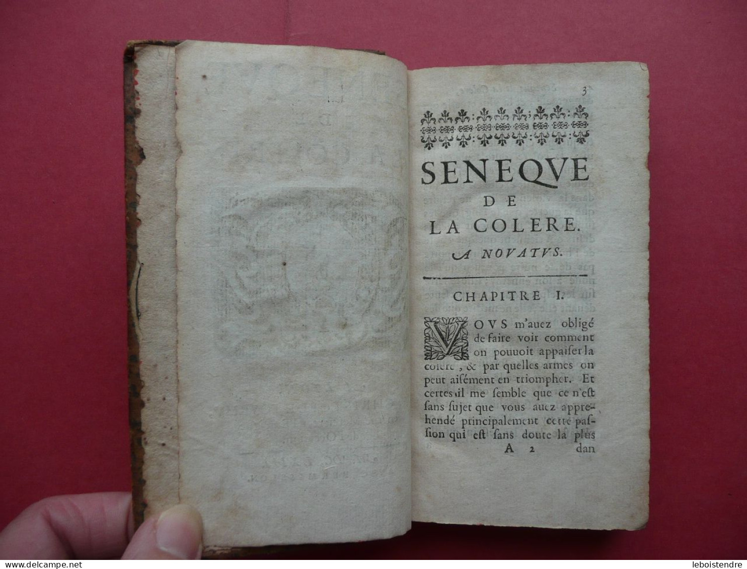 SENEQUE DE LA COLERE 1663 CONTIENT LIVRE PREMIER SECOND TROISIEME COMPLET A LYON CHEZ CHRISTOFLE FOURMY