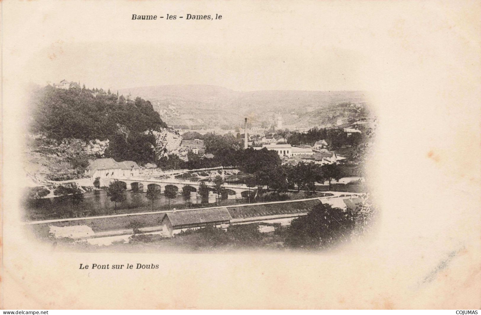 25 - BEAUME LES DAMES - S11867 - Le Pont Sur Le Doubs - L5 - Baume Les Dames