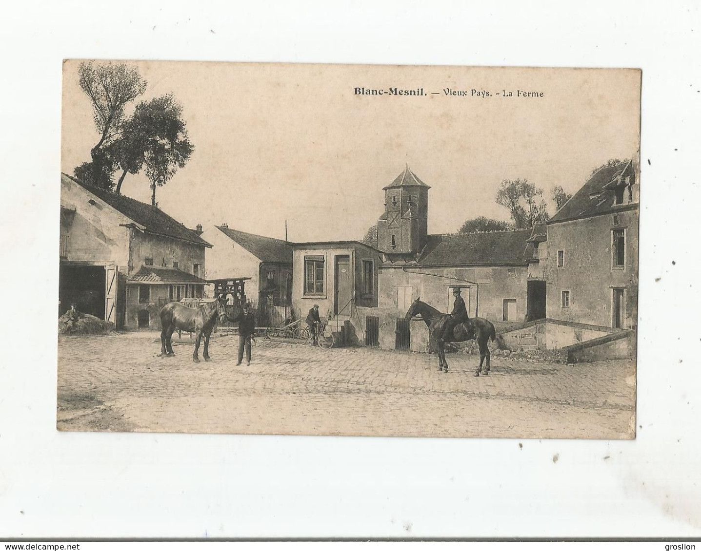 LE BLANC MESNIL VIEUX PAYS LA FERME  (HOMMES ET CHEVAUX) - Le Blanc-Mesnil