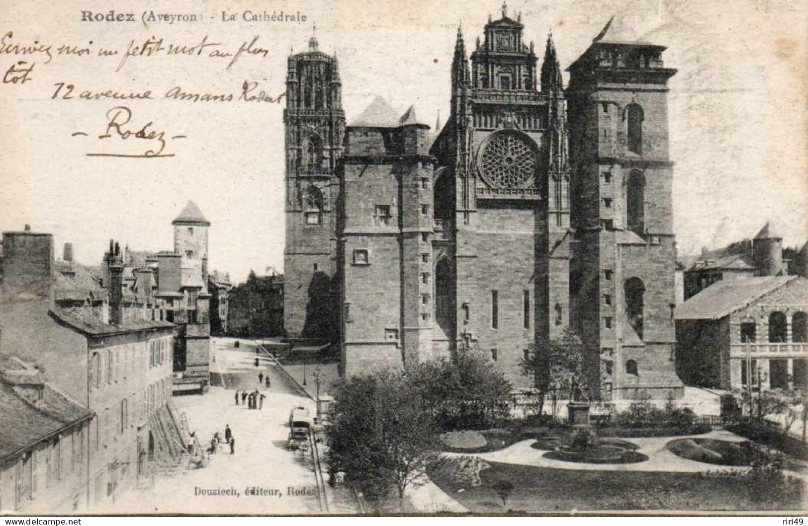 CPA 12  RODEZ- La Cathédrale -Voyagée 23/08/1917- Dos écrit - Rodez