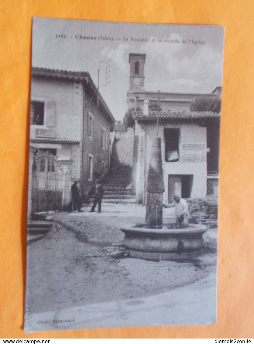 Carte Postale - CHANAS (38) - Fontaine Et Montée De L'Eglise (4496) - Chanas