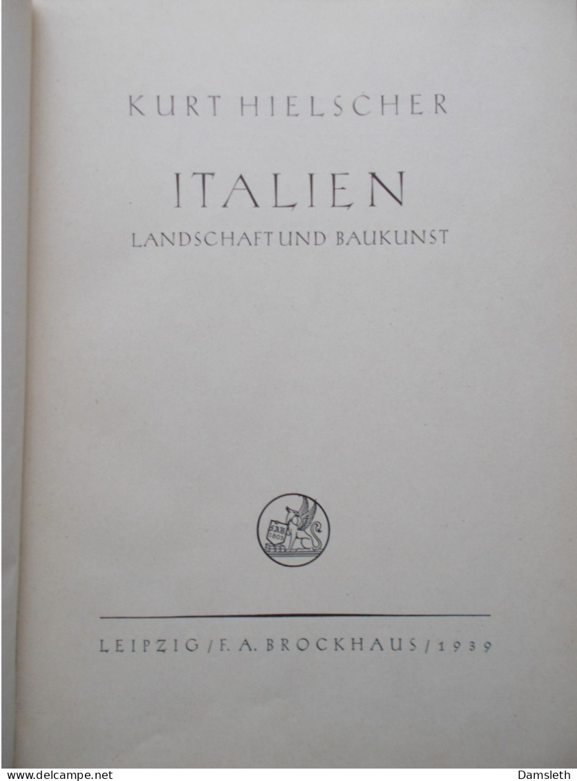 1939 Bildband; Italien - Landschaft Und Baukunst / Italia - Paesaggio E Architettura / Italie - Paysage Et Architecture - 5. Zeit Der Weltkriege