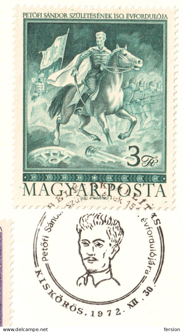 1972 150th Birth POET Sandor Petofi HUNGARY FDC Memorial Card 1848 Revolution Postmark / Sword Flag Horse Reprint Stamp - Covers & Documents