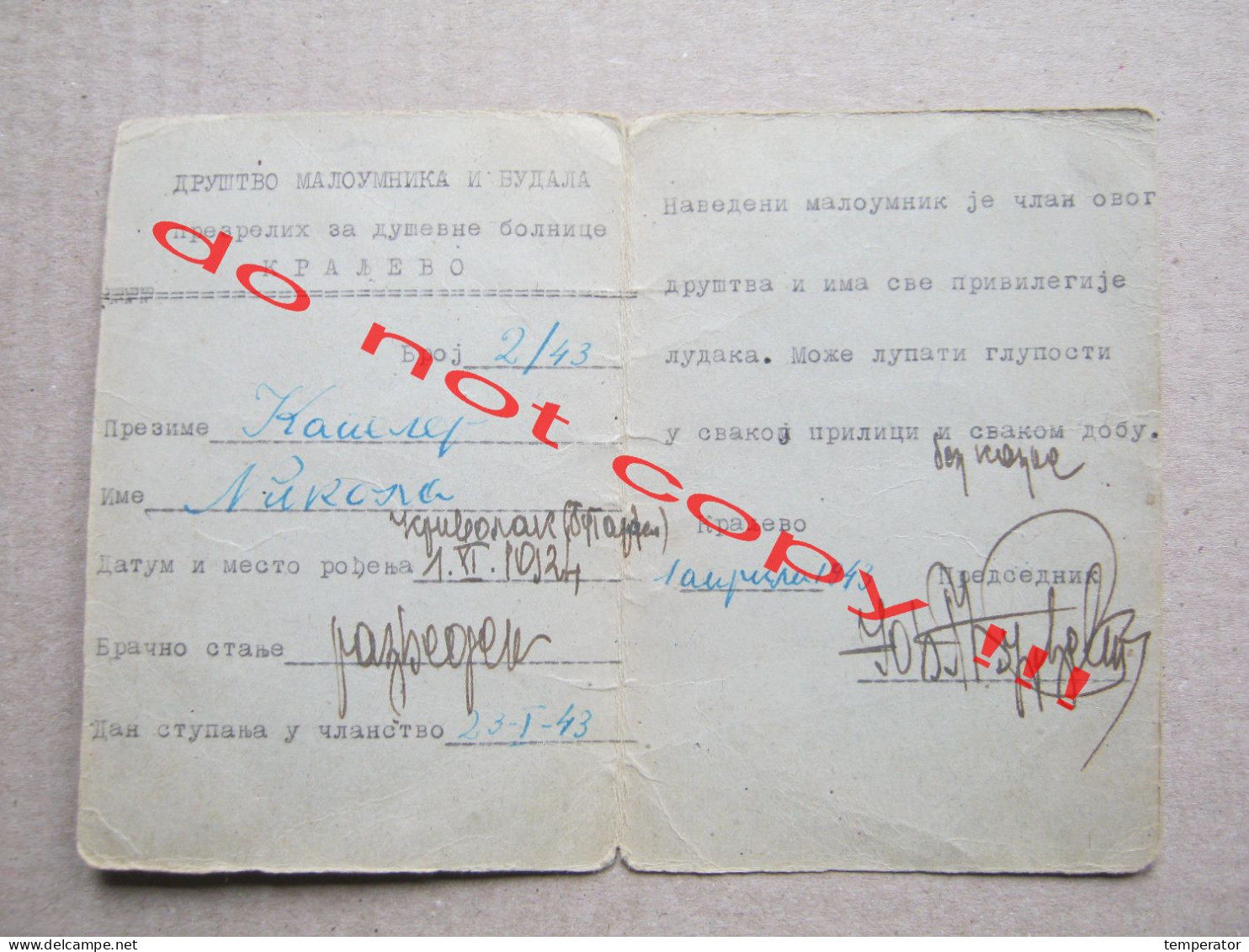 Serbia Kraljevo WW2 - Handmade Legitimation No. 2/43 - " Legitimation For Crazy People ... " ( 1943 ) - Documents