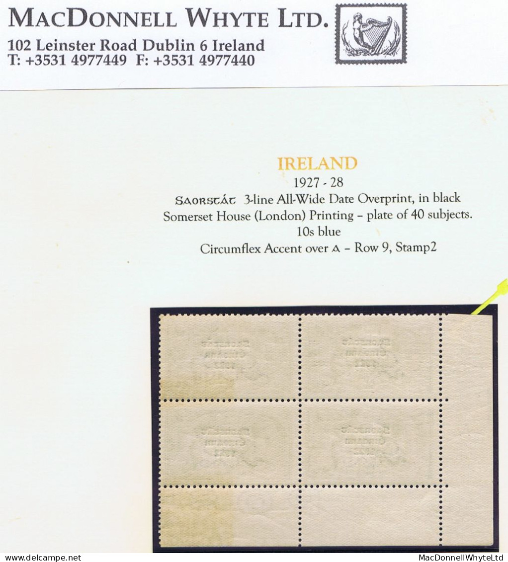 Ireland 1927-28 Wide Date Saorstát 3-line Overprint On 10s Blue Block Of 4 Incl "Circumflex Accent" Of Row 9/2 Mint - Nuovi