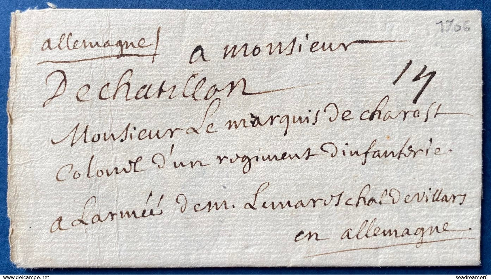 FRANCE Lettre 1706 LENAIN N°1 CHATILLON (SUR SEINE) Manuscrit, Pour Le MARQUIS DE CHAROST Colonel D'armée En ALLEMAGNE - ....-1700: Vorläufer