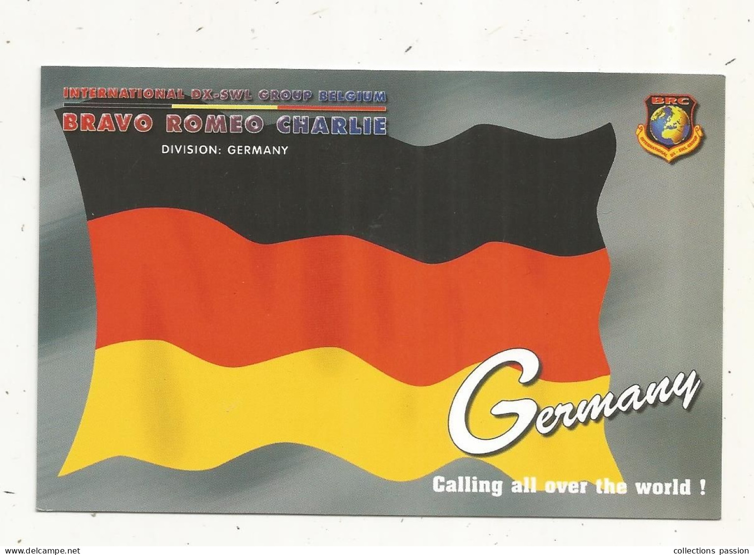 Cp , Carte QSL 4 Pages,  BRAVO ROMEO CHARLIE, International DX - SWL Group Belgium,GERMANY,ALLEMAGNE,  2 Scans - Radio Amatoriale