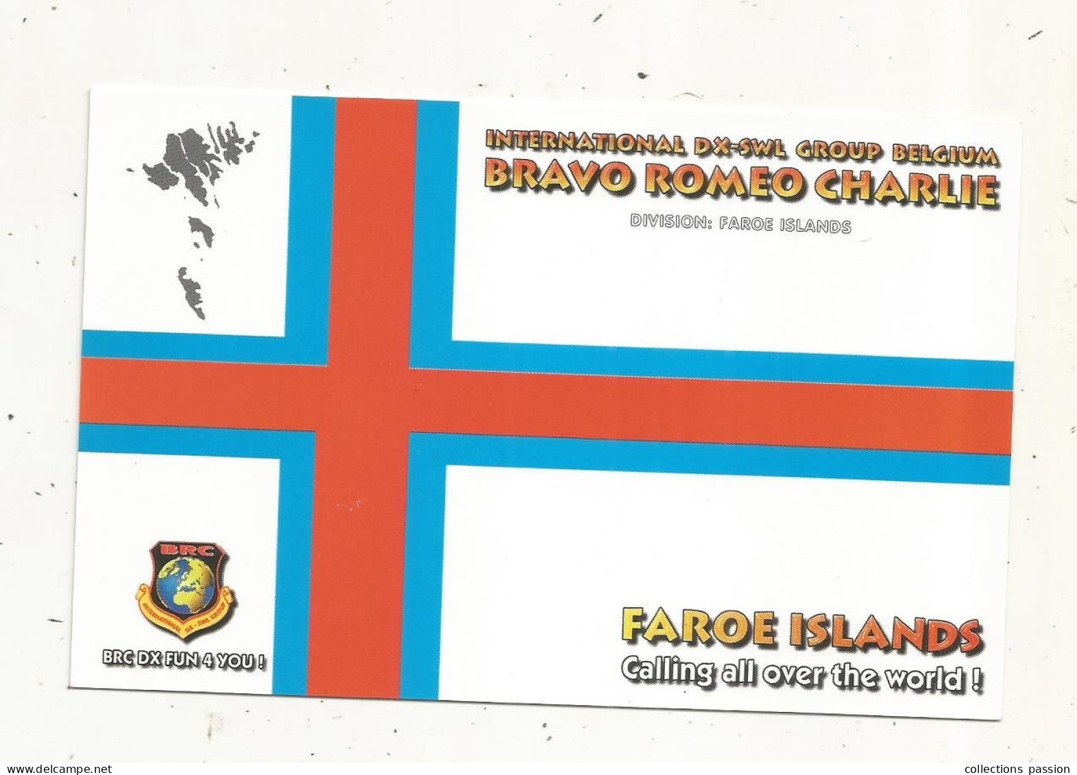 Cp , Carte QSL 4 Pages,  BRAVO ROMEO CHARLIE, International DX - SWL Group Belgium, FAROE ISLANDS,  2 Scans - Radio Amateur