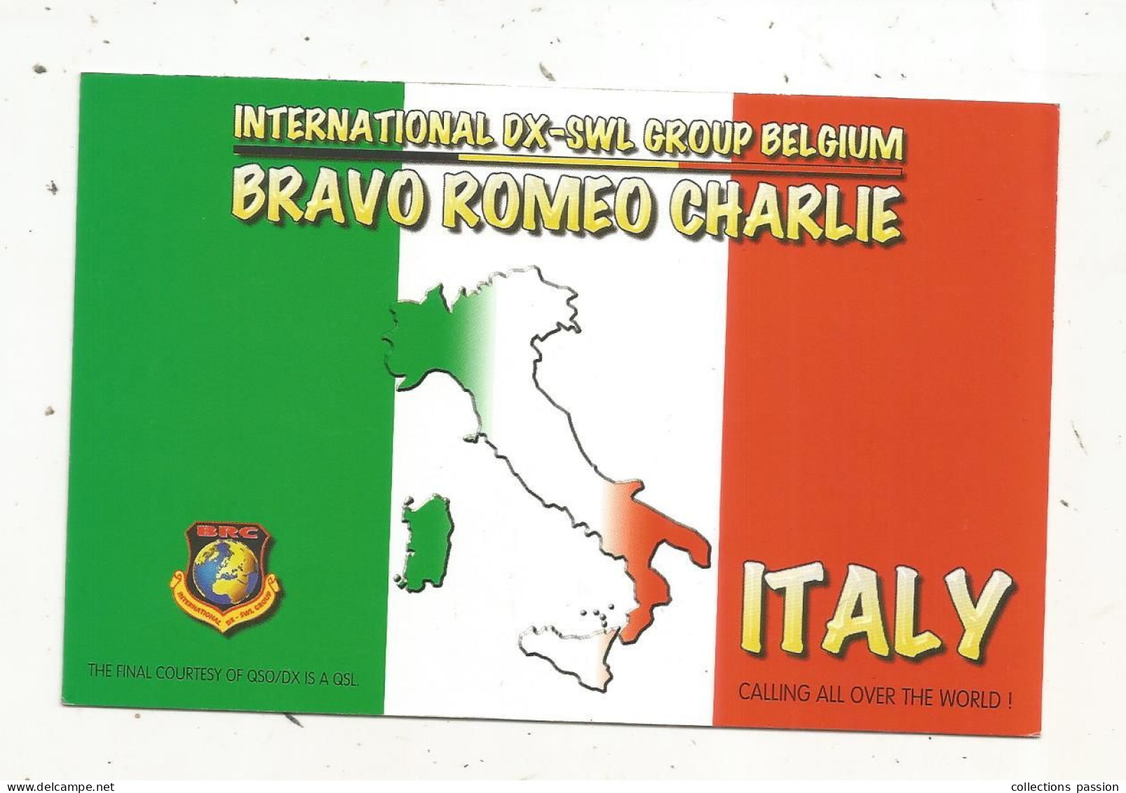 Cp , Carte QSL 4 Pages,  BRAVO ROMEO CHARLIE, International DX - SWL Group Belgium, ITALY, ITALIE,  2 Scans - Radio Amatoriale