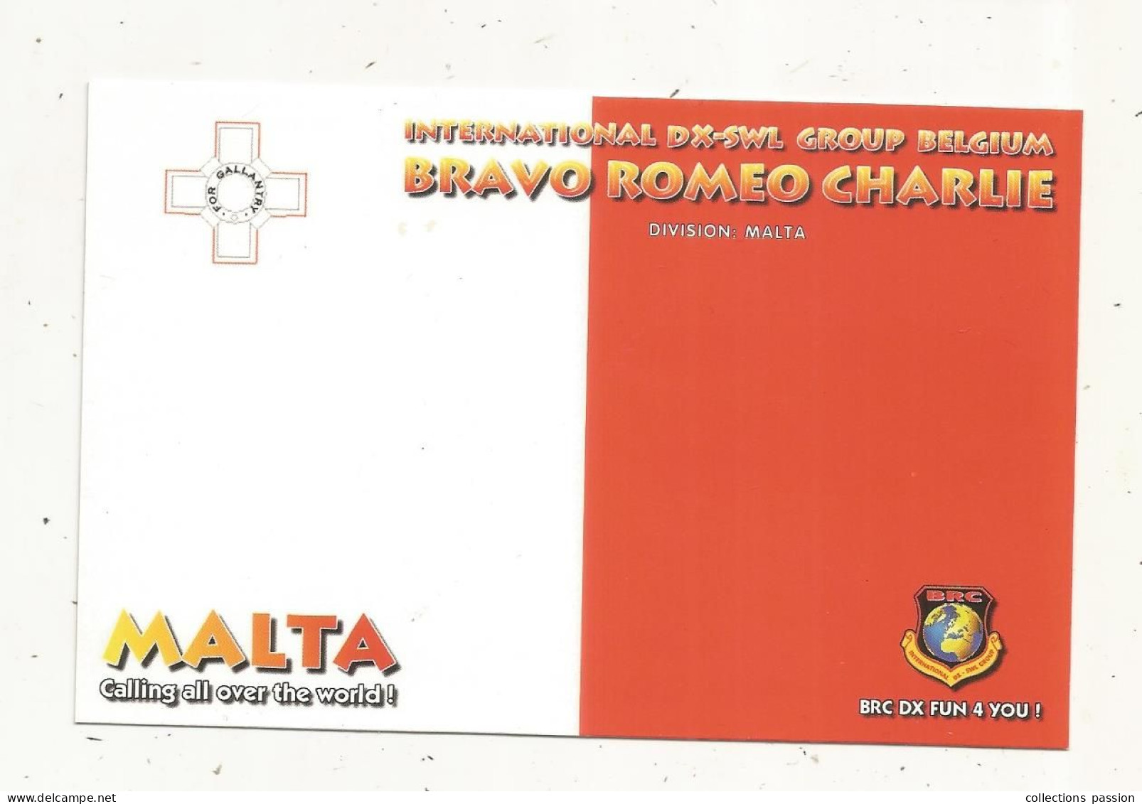 Cp , Carte QSL 4 Pages,  BRAVO ROMEO CHARLIE, International DX - SWL Group Belgium, MALTA, MALTE,  2 Scans - Radio Amatoriale