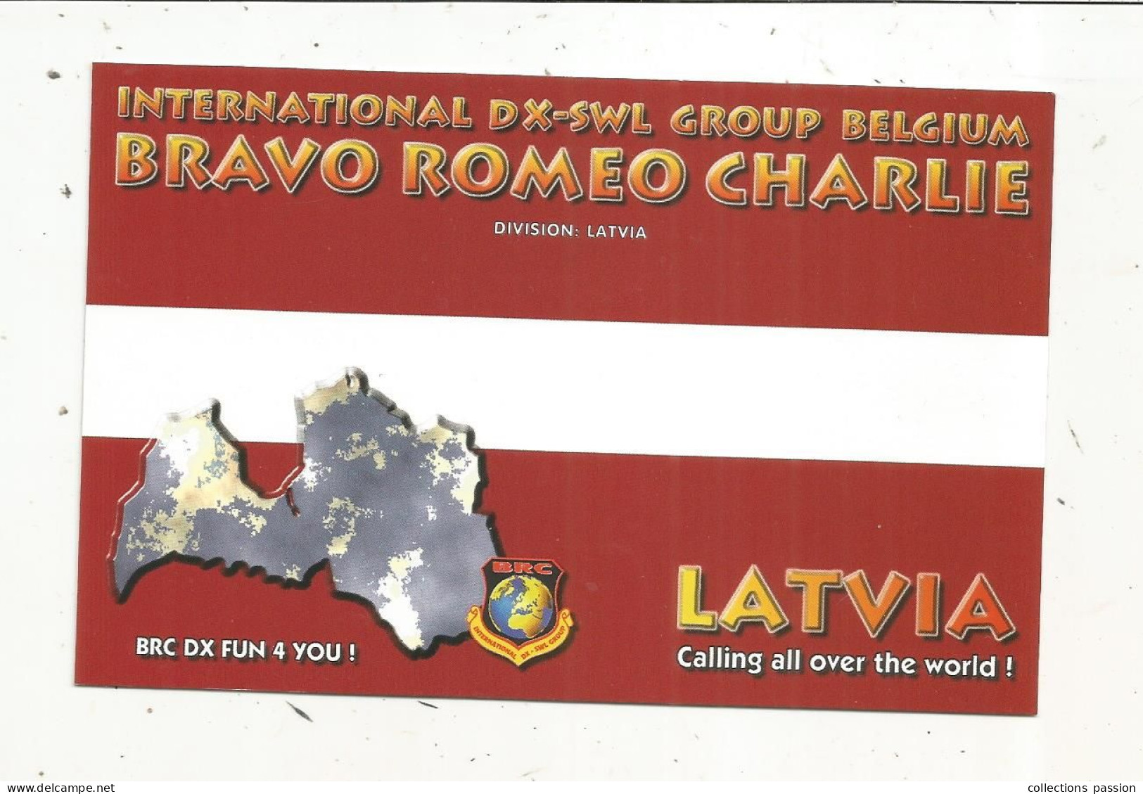 Cp , Carte QSL 4 Pages,  BRAVO ROMEO CHARLIE, International DX - SWL Group Belgium, LATVIA, LETTONIE,  2 Scans - Radio Amatoriale