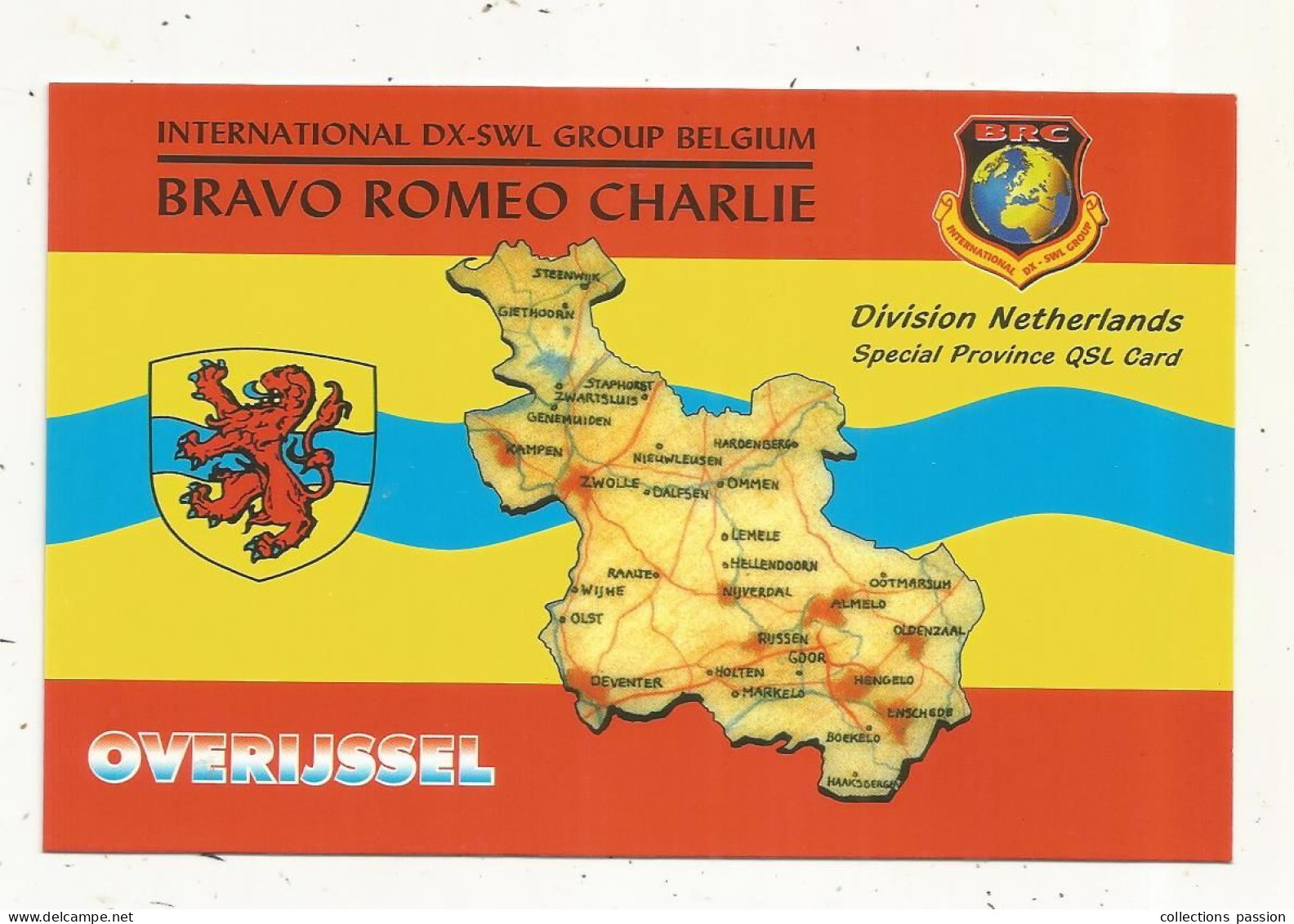 Cp , Carte QSL 4 Pages,  BRAVO ROMEO CHARLIE, International DX - SWL Group Belgium, NETHERLANDS, OVERIJSSEL,  2 Scans - Radio Amateur